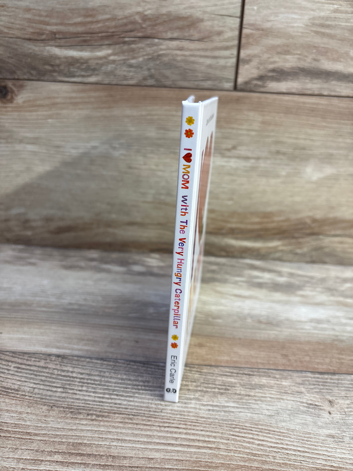Eric Carle I Love Mom with The Very Hungry Caterpillar Hardcover Book