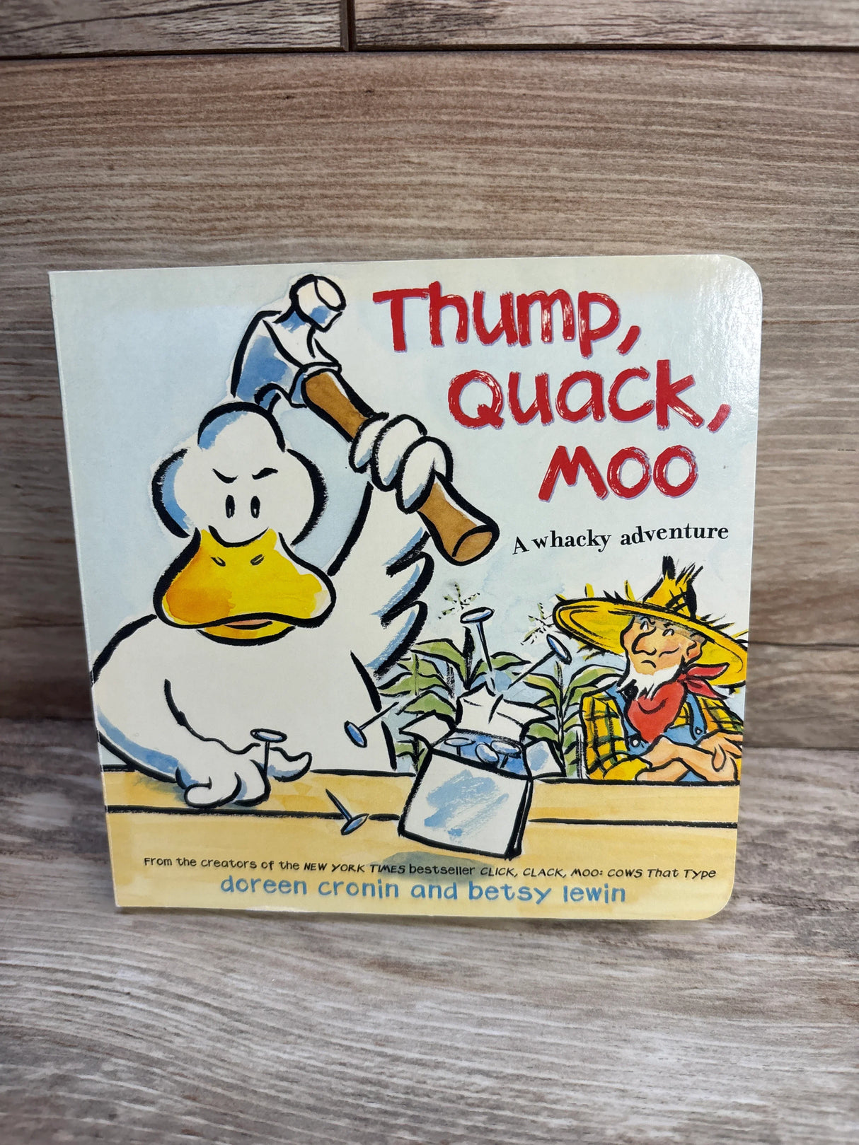 Thump, Quack, Moo: A Whacky Adventure Board Book