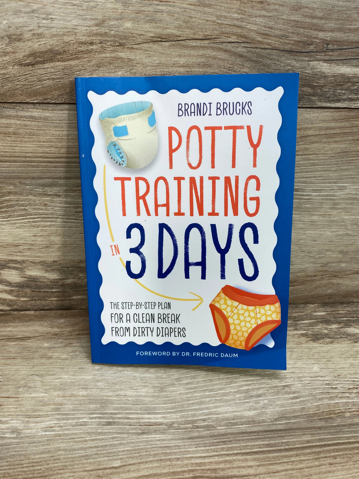 Potty Training in 3 Days Paperback Book By Brandi Brucks