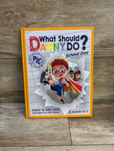 What Should Danny Do? School Day Hardcover Book