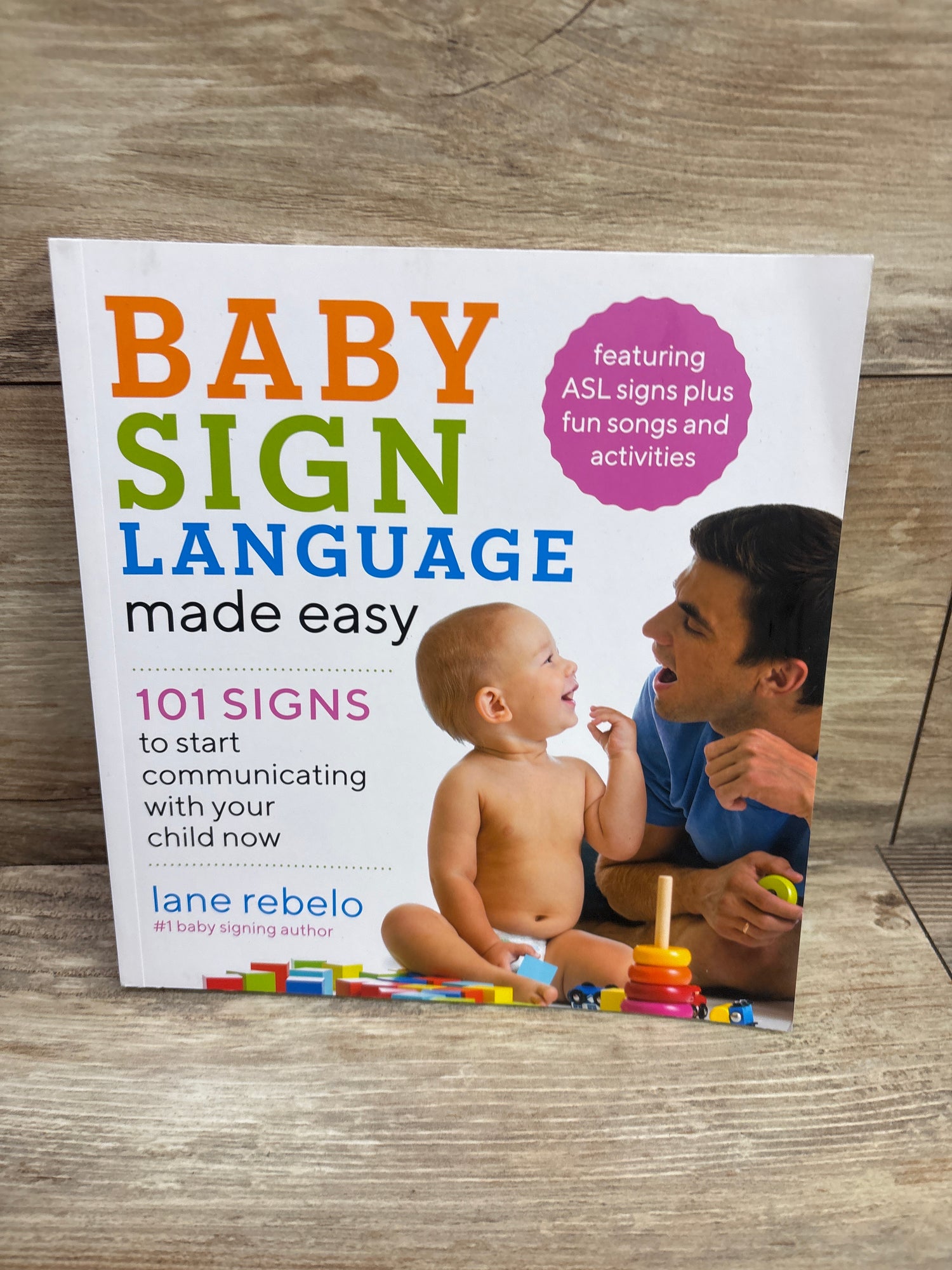 Baby Sign Language Made Easy: 101 Signs Paperback Book