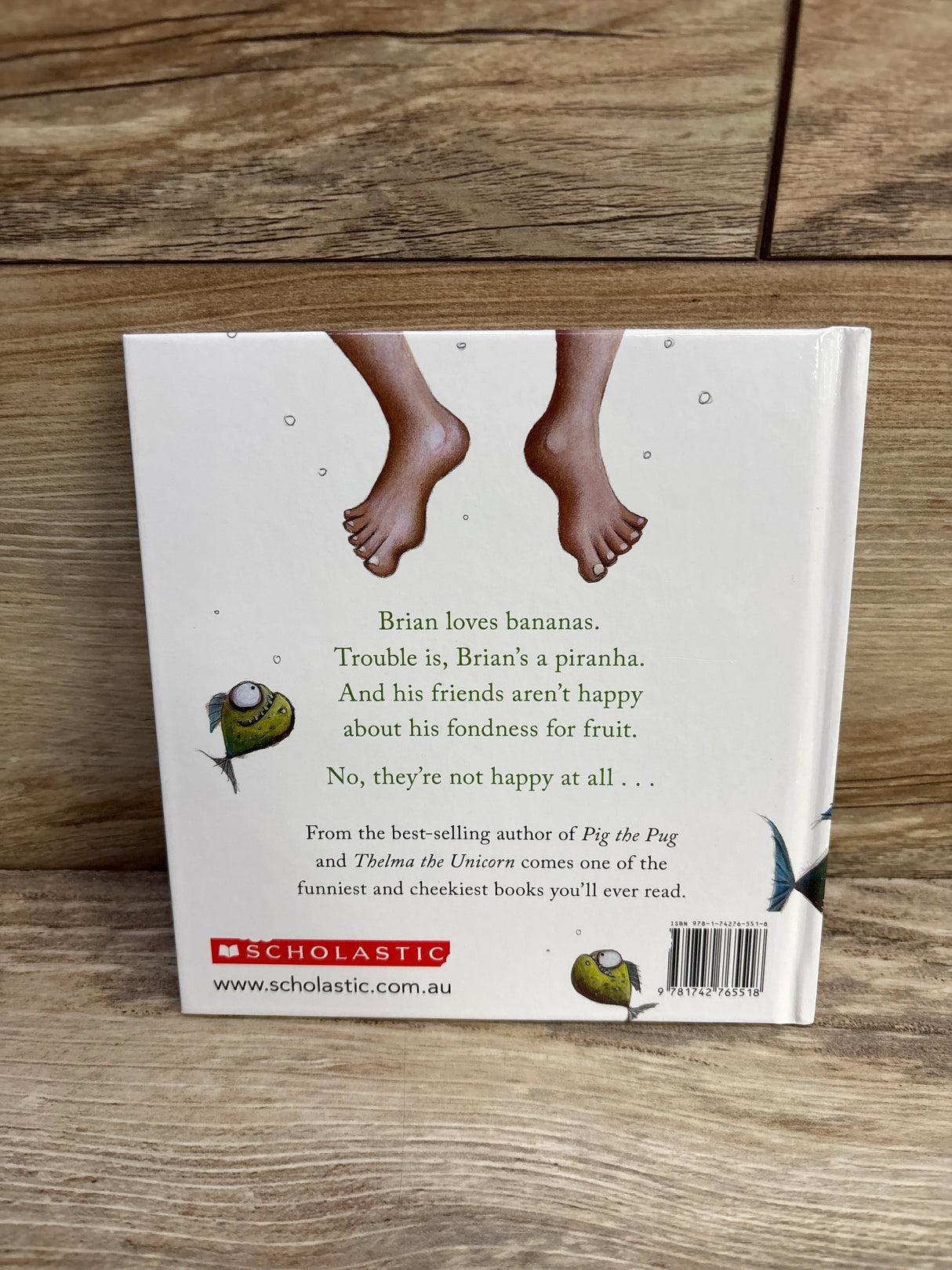 Piranhas Don't Eat Bananas Hardcover Book