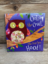 Oola the Owl Who Lost Her Hoot! Hardcover Book