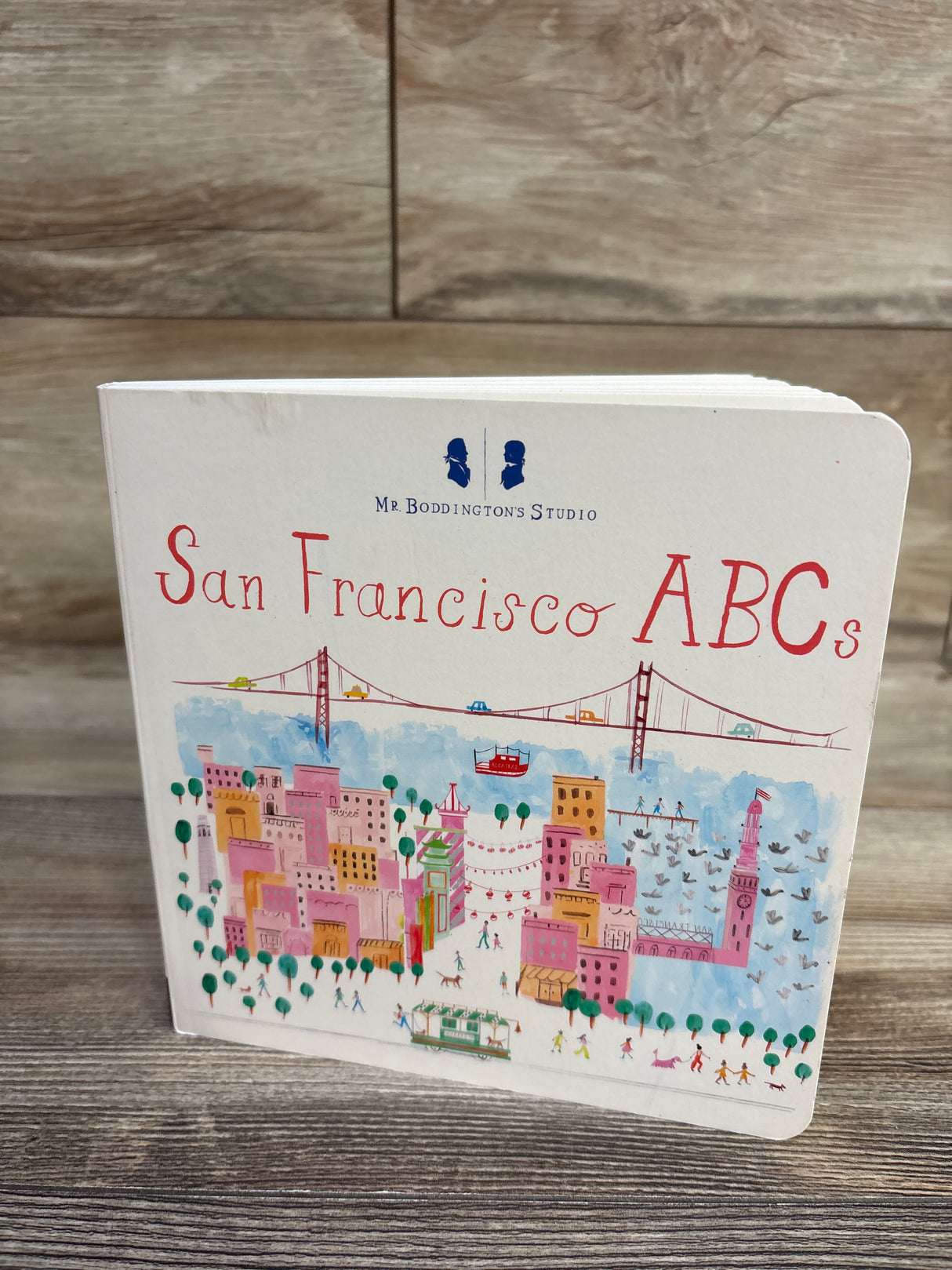 Mr. Boddington's Studio: San Francisco ABCs Board Book