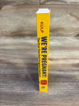 We're Pregnant! The First Time Dad's Pregnancy Handbook Paperback Book