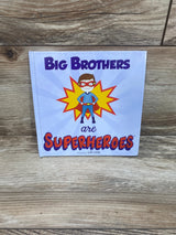 Big Brothers Are Superheroes Hardcover Book By Jennifer Driscoll