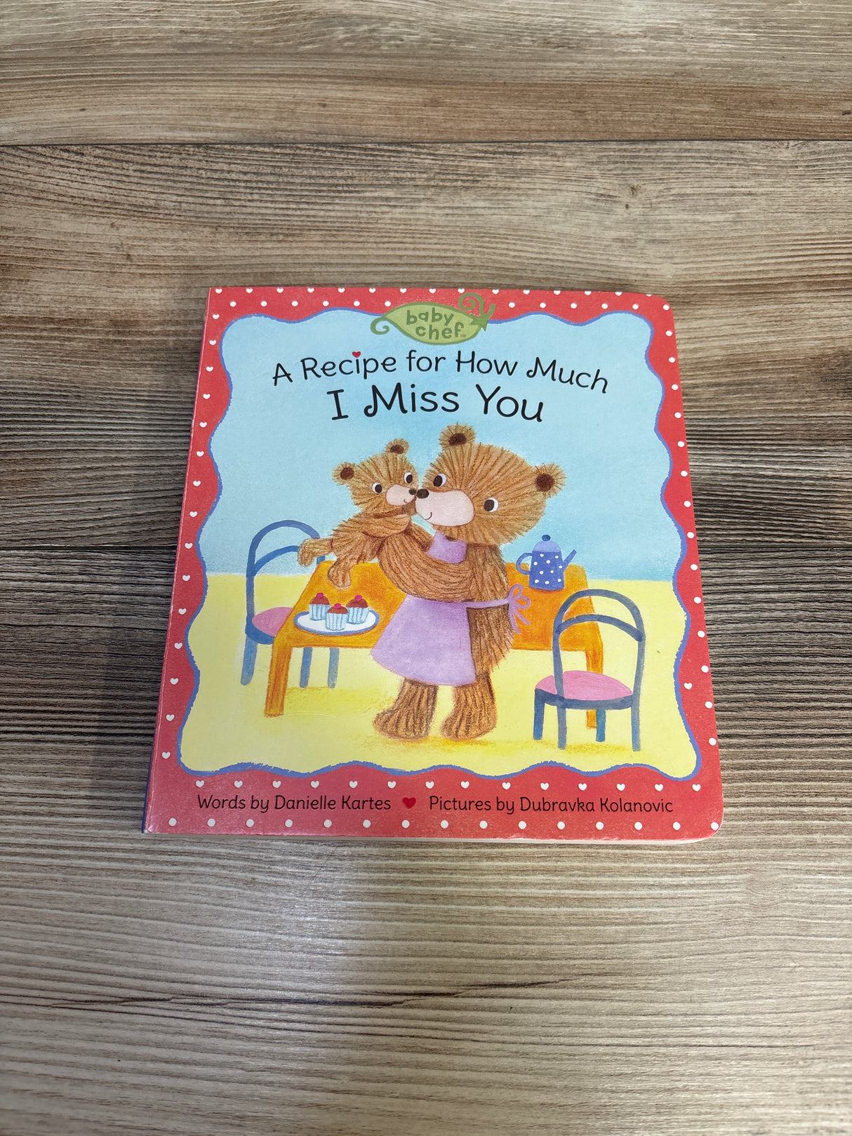 A Recipe for How Much I Miss You Board Book