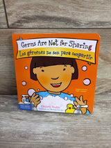 Germs Are Not for Sharing / Los Gérmenes no son para Compartir Board Book
