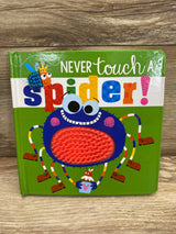 Never Touch a Spider! Board Book