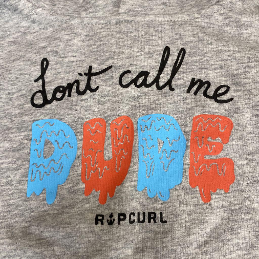 Ripcurl Don't Call Me Dude Hoodie sz 4T - Me 'n Mommy To Be